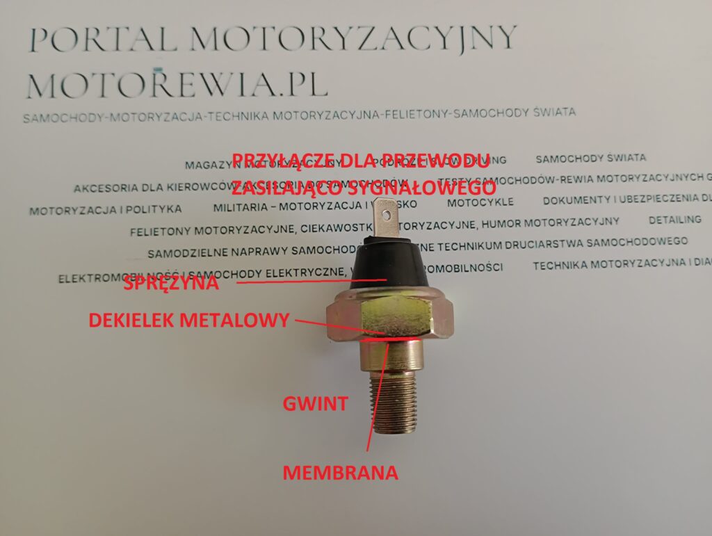 Czujnik ciśnienia oleju silnikowego objawy awarii, Czujnik ciśnienia oleju silnikowego budowa, Czujnik ciśnienia oleju silnikowego działanie, Czujnik ciśnienia oleju silnikowego co to jest, jak działa https://www.motorewia.pl 